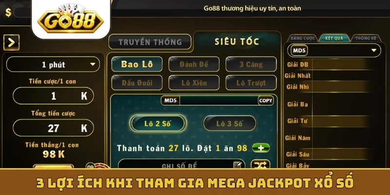 3 lợi ích khi tham gia Mega Jackpot xổ số