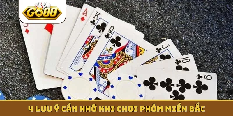 4 lưu ý cần nhớ khi chơi phỏm miền Bắc