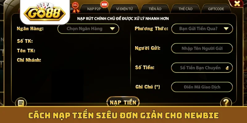 Cách nạp tiền siêu đơn giản cho newbie