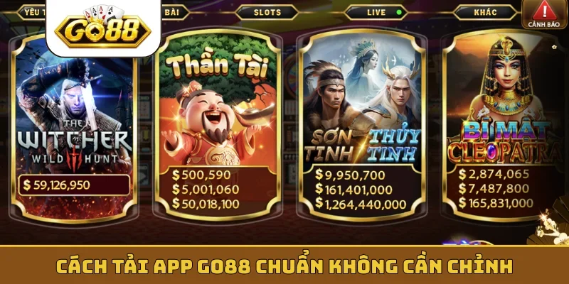 Cách tải app GO88 chuẩn không cần chỉnh
