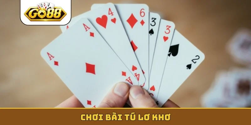 chơi bài tú lơ khơ