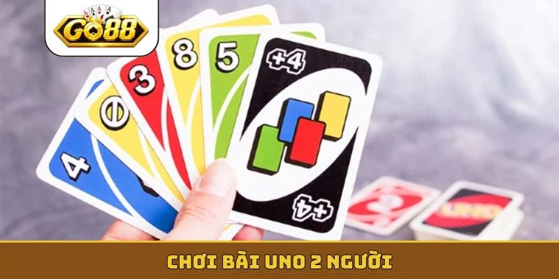 chơi bài uno 2 người