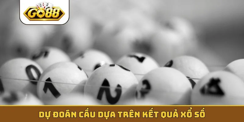 Dự đoán cầu dựa trên kết quả xổ số