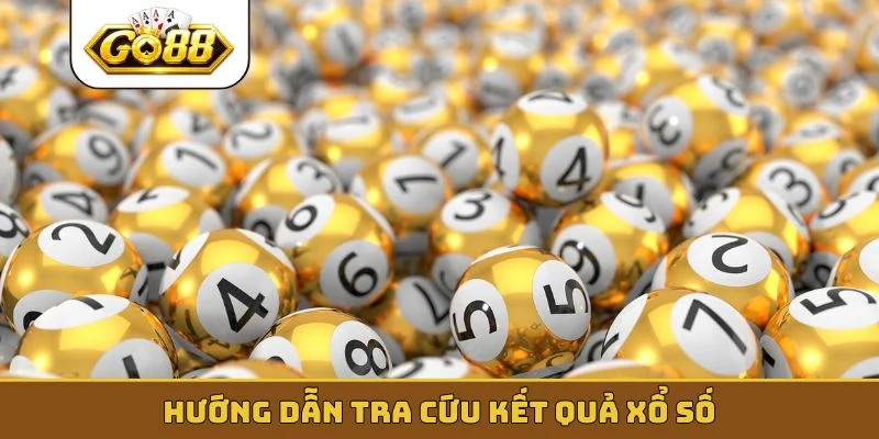 Hướng dẫn tra cứu kết quả xổ số