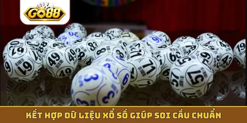 Kết hợp dữ liệu xổ số giúp soi cầu chuẩn