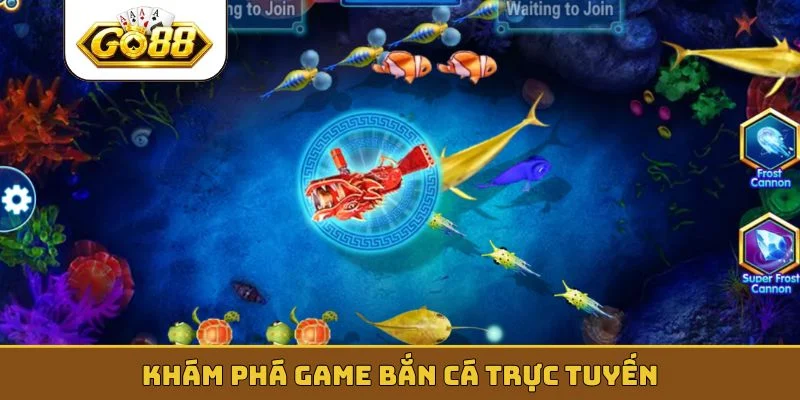 Khám phá game bắn cá trực tuyến