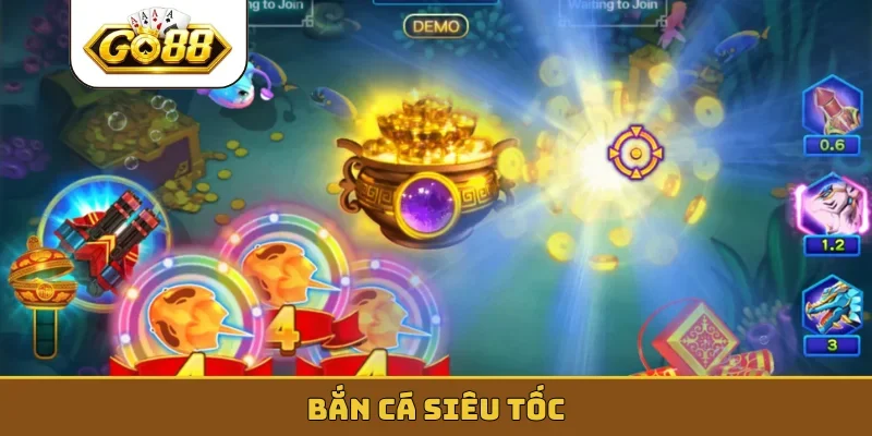 Bắn Cá Siêu Tốc