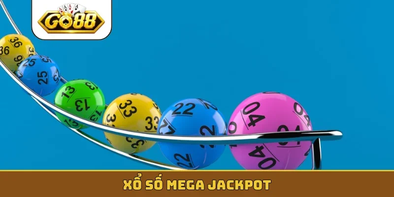 Xổ Số Mega Jackpot