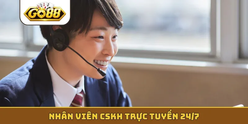 Nhân viên CSKH trực tuyến 24/7