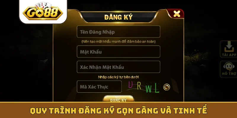 Quy trình đăng ký gọn gàng và tinh tế