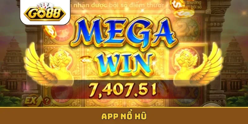 app nổ hũ